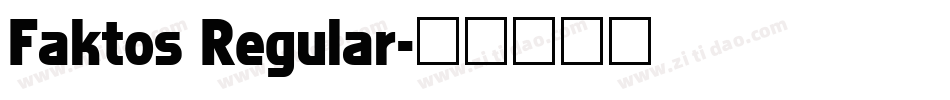 Faktos Regular字体转换
